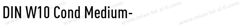 DIN W10 Cond Medium字体转换